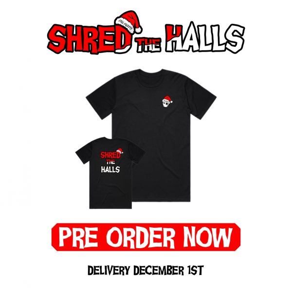 Shred The Halls Tee